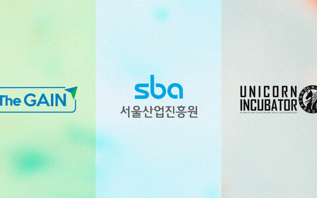 Seoul Business Agency, The GAIN, and Unicorn Incubator sign an MoU to establish collaboration
